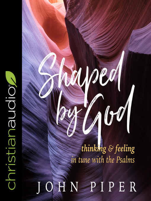 Title details for Shaped by God by John Piper - Wait list